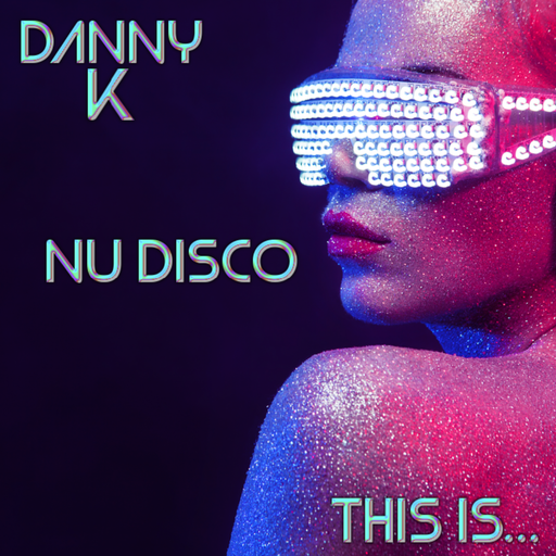 This Is... Nu Disco Vol 22