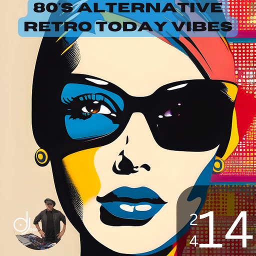 80s Alternative Today Vibes Mix 2024.14
