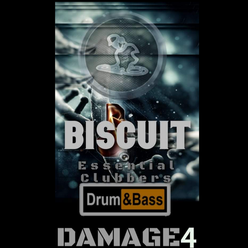 Biscuit- Drum and Bass Damage 4 (2 parts)- Live on Essential Clubbers Radio 3- 7.10.2021