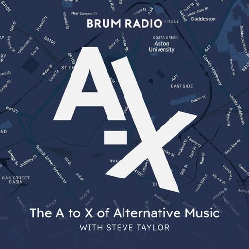 The A to X of Alternative Music with Steve Taylor (17/03/26)
