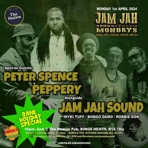 Jam Jah Mondays Live from the Station, KH, 1st april ft Peppery & Peter Spence