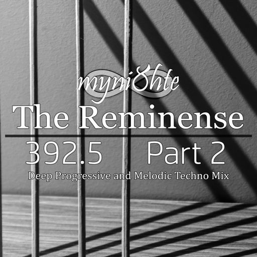 The Reminense 392.5 - Part 2