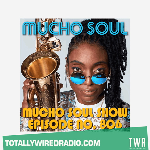 The Mucho Soul Show ~ Alan Kenny Arscott & Ket Shah ~ 15.07.25