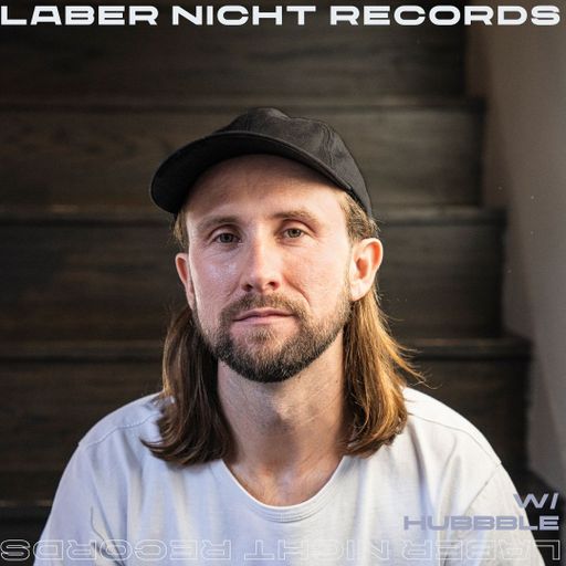 Laber Nicht Records w/ Hubbble - 12.02.25