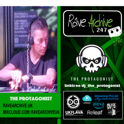 The Protagonist - Rave Archive 247 - 30.03.25