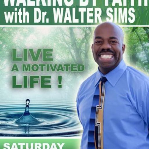 "Minister of Motivation" Dr. Walter Sims