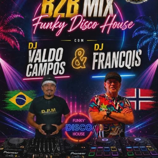 DJ VALDO CAMPOS  DJ FRANCQIS  // BACK 2 BACK SPECIAL // 06-06-26