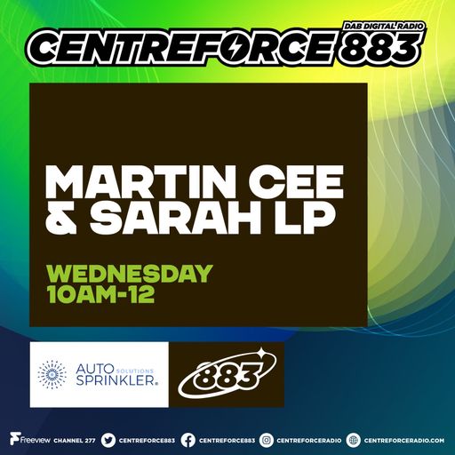 Martin Cee & Sarah LP - 88.3 Centreforce DAB+ Radio - 04 - 03 - 2026 .mp3