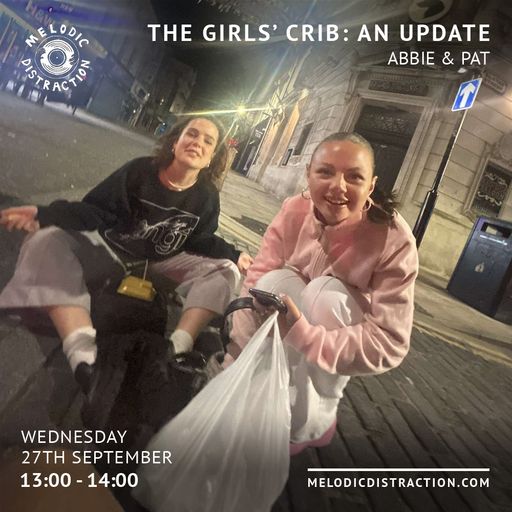 The Girls Crib with Abbie & Pat (Sep '23)
