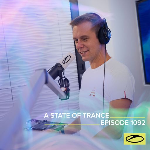 A State of Trance Episode 1092 - Armin van Buuren (ASOT 1092)