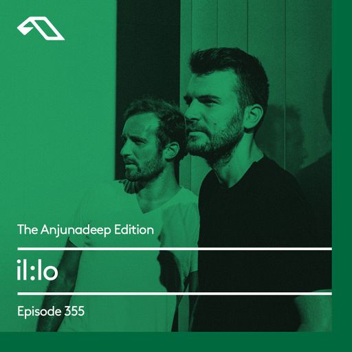 The Anjunadeep Edition 355 with il:lo