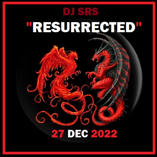 DJ SRS - "RESURRECTED" - D&B MIX 27 DEC 2022