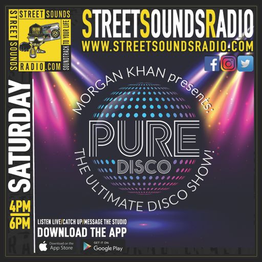 Pure Disco! The Ultimate Disco Show with Morgan Khan on Street Sounds Radio 1600-1800 29/07/2023