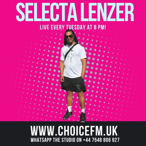 ChoiceFMUK - Selecta Lenzer 21/01/2025