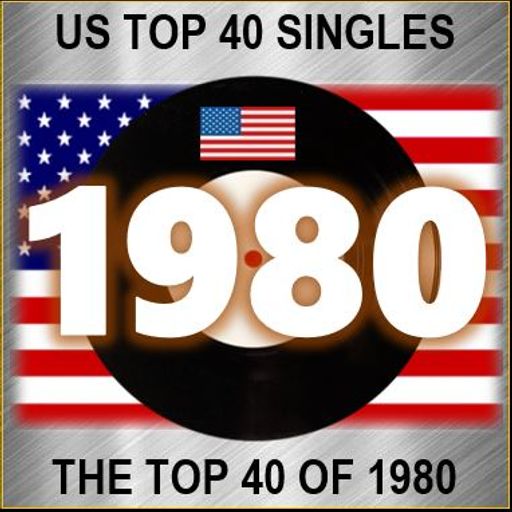 THE TOP 40 SINGLES OF 1980 [USA] *SELECT EARLY ACCESS*