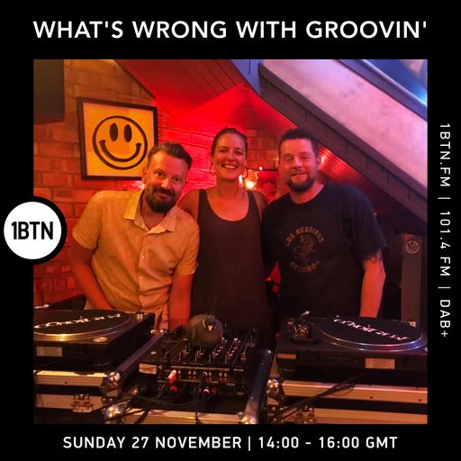 What's Wrong With Groovin' - 27.11.2022