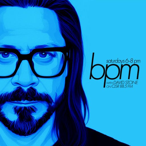 BPM with David Stone on CJSR 88.5 FM : March 11, 2023