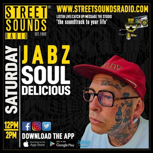 Soul-Delicious with Jabz on Street Sounds Radio 1200-1400 07/12/2024
