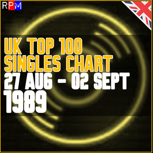 UK TOP 100 : 27 AUGUST - 02 SEPTEMBER 1989