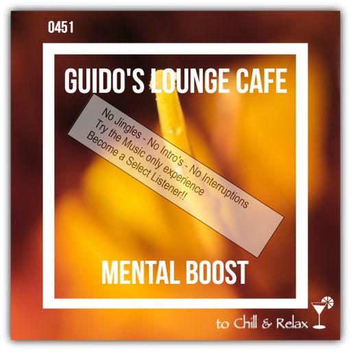 Guido's Lounge Cafe Broadcast 0451 Mental Boost (Select)
