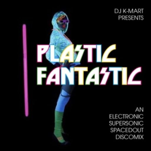 Plastic Fantastic 