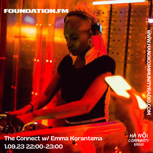 The Connect w/ Foundation FM: Emma Korantema 01.09.23