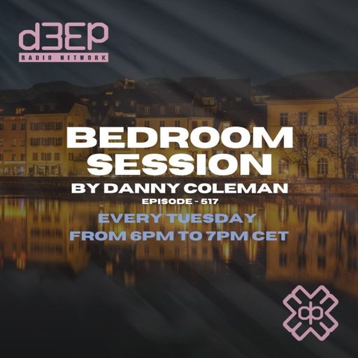 Danny Coleman - Bedroom Session (09/09/25)