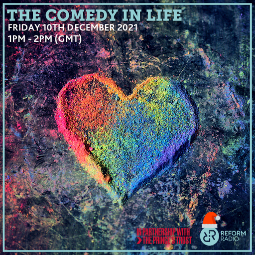 The Comedy in Life 10th December 2021