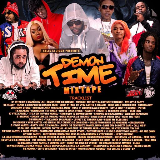Selecta Jiggy - Demon Time (Dancehall Mix 2020 Ft G Starr, CV LNJ, Vybz Kartel, Jafrass, Alkaline)