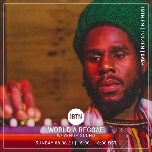 World A Reggae with Venum Sound - 08.08.2021