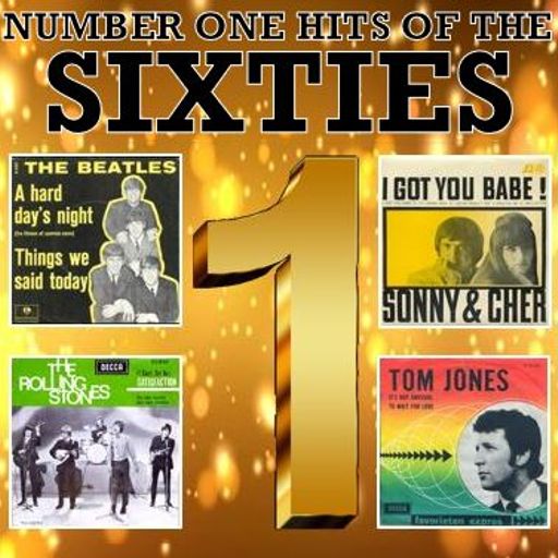 NUMBER ONES OF THE SIXTIES : 1