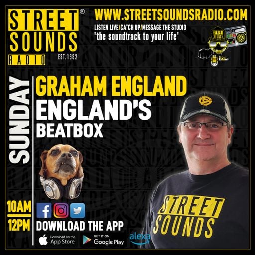 Graham England with The England Beatbox Show on Street Sounds Radio 1000-1200 11/05/2025
