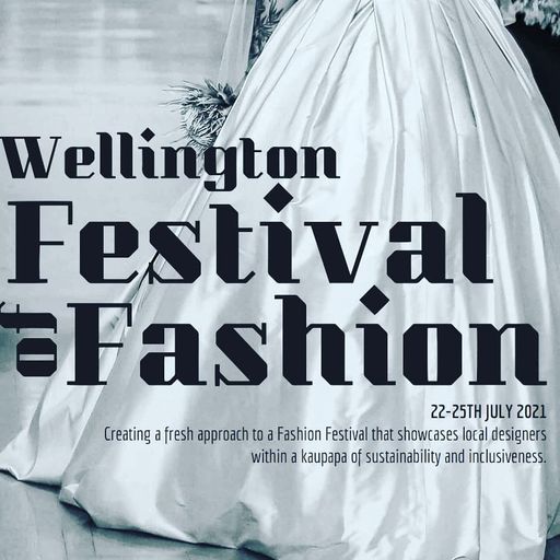 Kate Spencer and Matthew Baitson Talk Wellington Festival of Fashion 14-07-2021