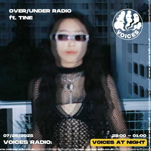 Over / Under with TINE - 27/07/25 - [Voices Radio]