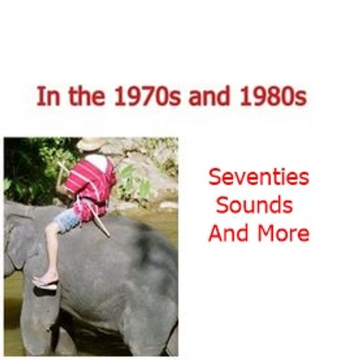 Seventies Sounds and More pt 1