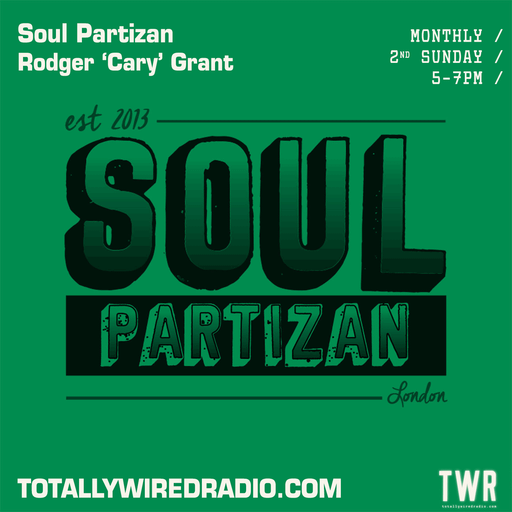 Soul Partizan - Rodger "Cary" Grant ~ 10.12.23