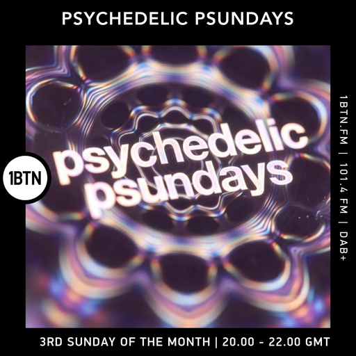Psychedelic Psundays - 18.01.26