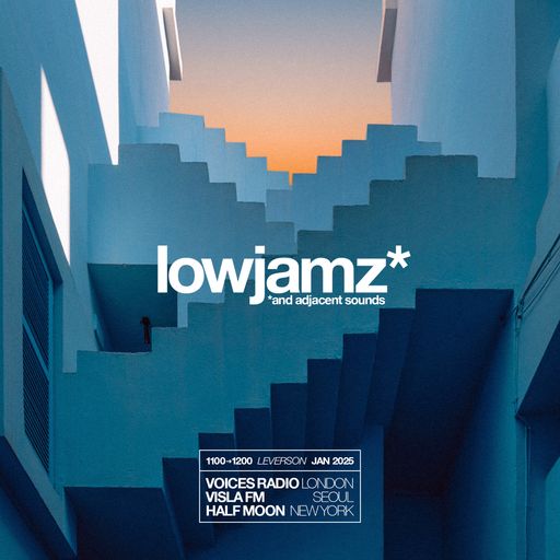 lowjamz* w/ leverson - 03/01/25 - Voices Radio