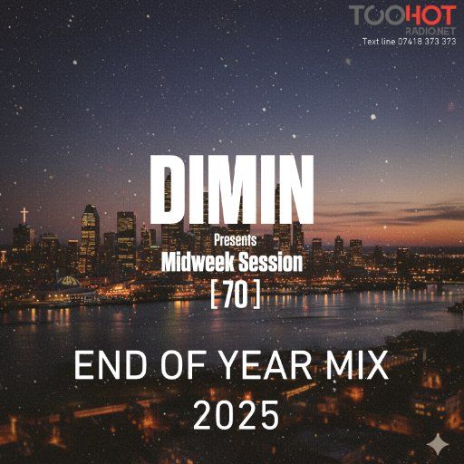 DIMIN Presents Midweek Session [70] EOY Mix 2025