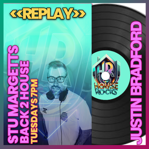 STU MARGETTS & JUSTIN BRADFORD - BACK2HOUSE - 5 Aug 2025