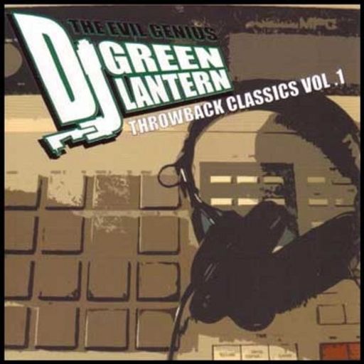 DJ Green Lantern - Throwback Classics Vol.1 (90's Old School Mixtape) 2004