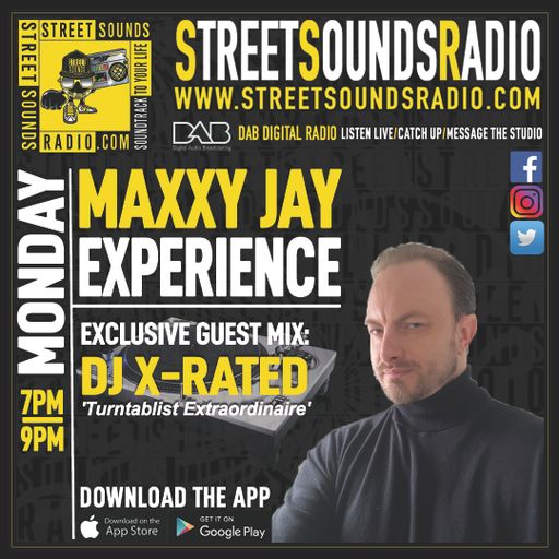 Maxxy Jay Experience - Exclusive guest mix by DJ X-Rated on Street Sounds Radio 1900-2100 26/12/2022