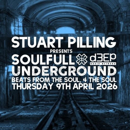 Stuart Pilling - Soulful Underground (09/04/26)