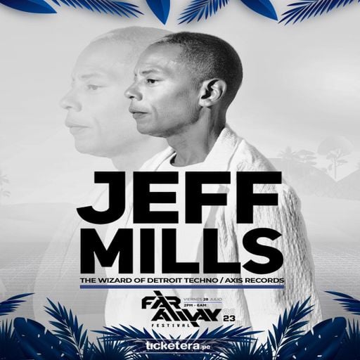 Jeff Mills at "Far Away Festival" @ Club Cultural (Lima-Peru) - 28 July 2023