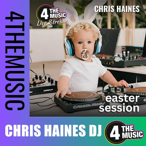 Chris Haines DJ on 4TheMusic - Deep and Soulful Easter Special