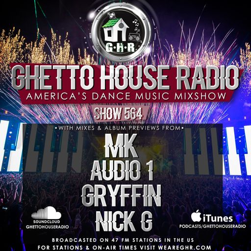 GHETTO HOUSE RADIO 564