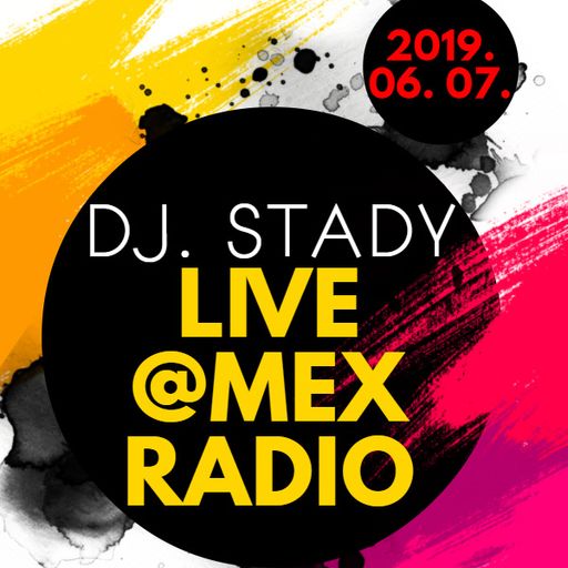 Live @Mex Radio 2019-06-07