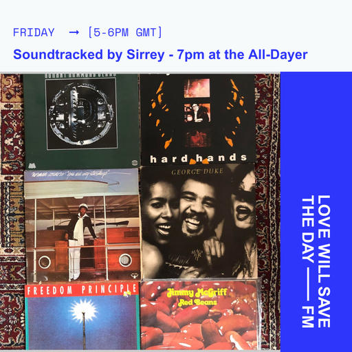 2024-03-15 Soundtracked by Sirrey - 7pm at the all dayer | LWSTD-FM