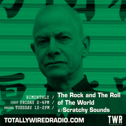 The Rock and The Roll of The World ~ Scratchy Sounds ~ 01.03.24
