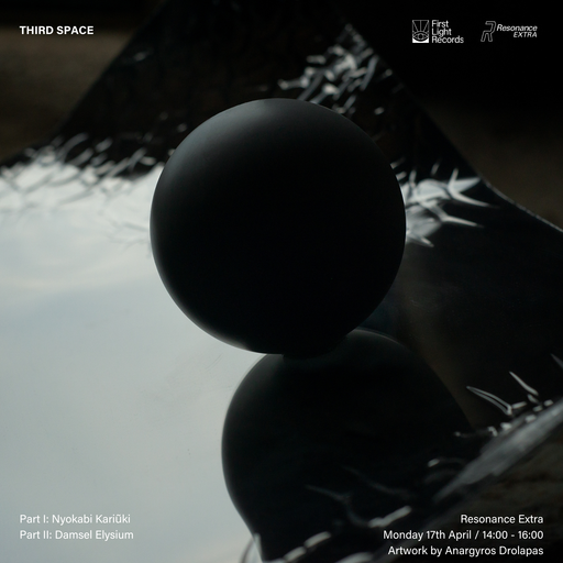First Light's Third Space #14 - Nyokabi Kariũki & Damsel Elysium - 17th April 2023